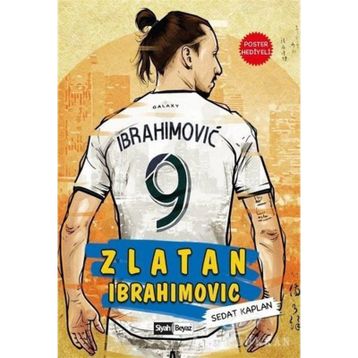 Zlatan İbrahimoviç - Dünya Futbol Yıldızları - Sedat Kaplan