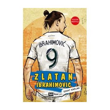 Zlatan İbrahimoviç - Dünya Futbol Yıldızları - Sedat Kaplan