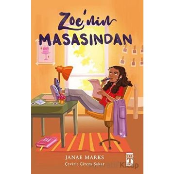 Zoe'nin Masasından - Janae Marks