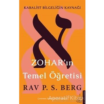 Zohar’ın Temel Öğretisi - Rav. P. S. Berg