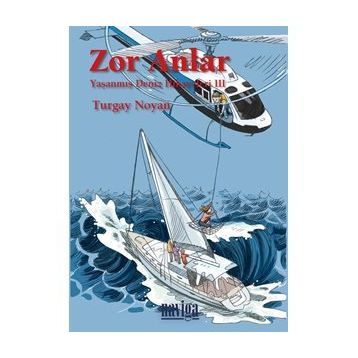 Zor Anlar - Turgay Noyan