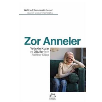 Zor Anneler - Maren Geiser-Heinrichs