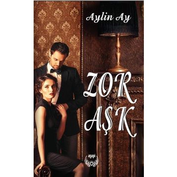 Zor Aşk - aylin ay