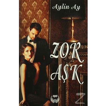 Zor Aşk - aylin ay