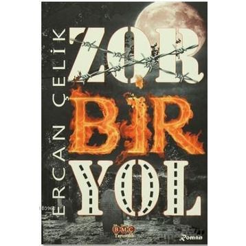 Zor Bir Yol - Ercan Çelik