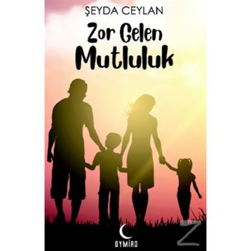 Zor Gelen Mutluluk - Şeyda Ceylan