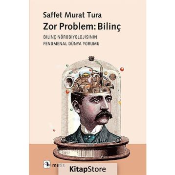 Zor Problem Bilinç - Saffet Murat Tura