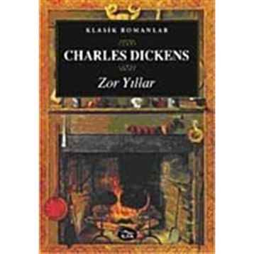 ZOR YILLAR - CHARLES DICKENS
