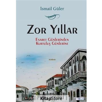 Zor Yıllar - İsmail Güler