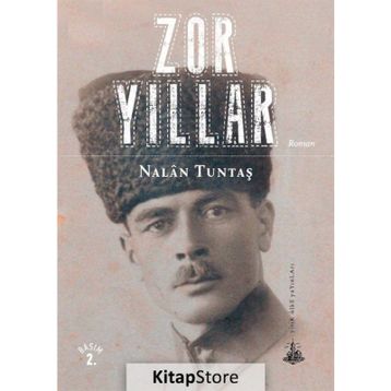 Zor Yıllar - Nalan Tuntaş