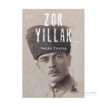 Zor Yıllar - Nalan Tuntaş