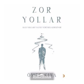 Zor Yollar - Ömer Kına