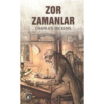 Zor Zamanlar - Charles Dickens
