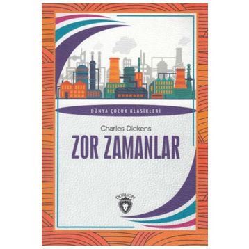 Zor Zamanlar - Charles Dickens