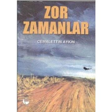 ZOR ZAMANLAR - SÜLEYMAN KARAKAŞ