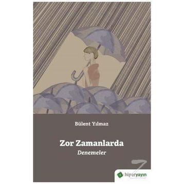 Zor Zamanlarda - Bülent Yılmaz
