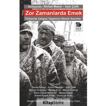 Zor Zamanlarda Emek - Kolektif