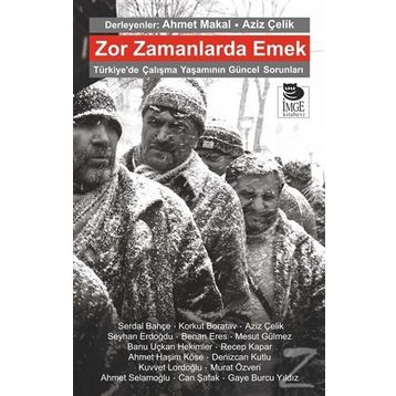 Zor Zamanlarda Emek - Kolektif