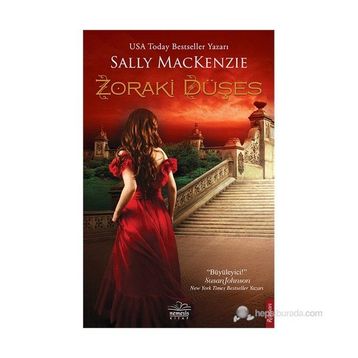 ZORAKI DÜŞES - SALLY MACKENZIE