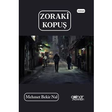 Zoraki Kopuş Gülnar Yayınları