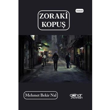 Zoraki Kopuş Gülnar Yayınları