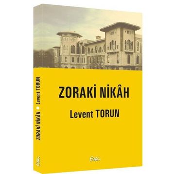 Zoraki Nikah - Levent Torun