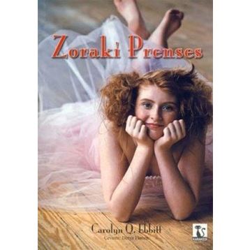 ZORAKI PRENSES - CAROLYN Q. EBBITT