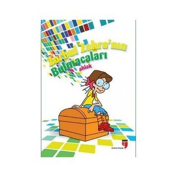 Zorbul Zehra'nın Bulmacaları: Ahlak