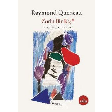 ZORLU BIR KIŞ - RAYMOND QUENEAU