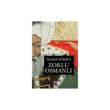 Zorlu Osmanlı Yılmaz Gürbüz