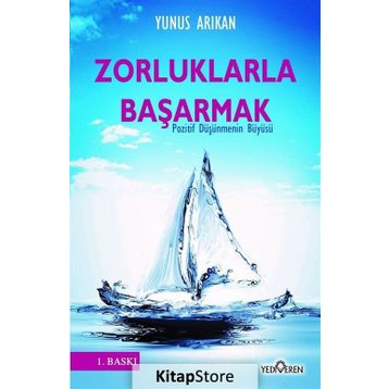Zorluklarla Başarmak - Yunus Arıkan
