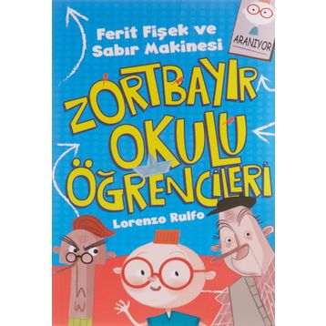 Zortbayır Okulu Öğrencileri - Ferit Fişek ve Sabır Makinesi