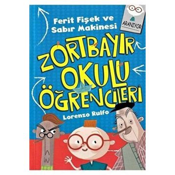 Zortbayır Okulu Öğrencileri - Ferit Fişek ve Sabır Makinesi