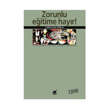 ZORUNLU EĞİTİME HAYIR - CATHERINE BAKER