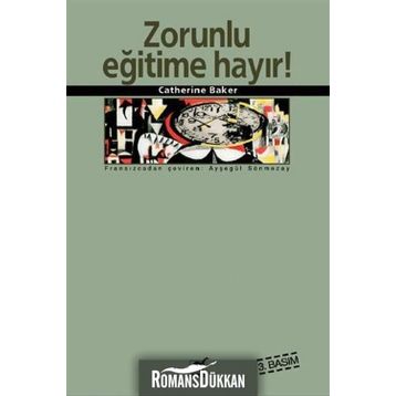 ZORUNLU EĞİTİME HAYIR - CATHERINE BAKER