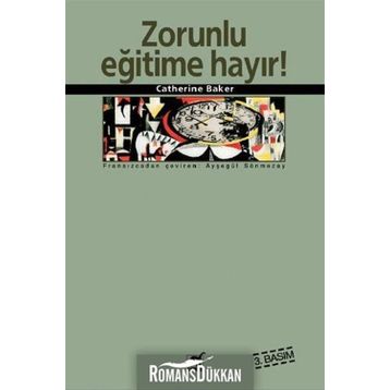 ZORUNLU EĞİTİME HAYIR - CATHERINE BAKER
