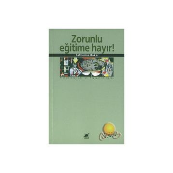 ZORUNLU EĞİTİME HAYIR - CATHERINE BAKER