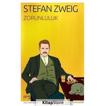 Zorunluluk - Stefan Zweig