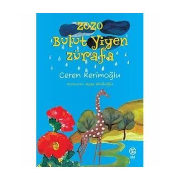 Zozo Bulut Yiyen Zürafa - Ceren Kerimoğlu