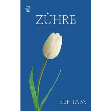 Zühre - Elif Tapa