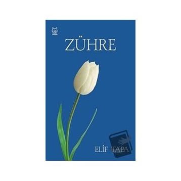 Zühre - Elif Tapa