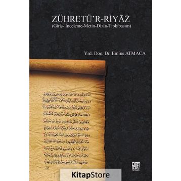 Zühretü’r-Riyaz - Emine Atmaca