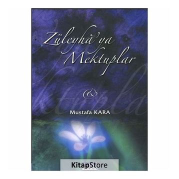Züleyha'ya Mektuplar - Mustafa Kara