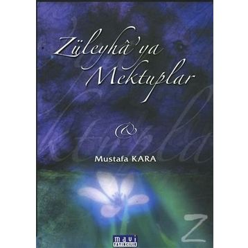 Züleyha'ya Mektuplar - Mustafa Kara