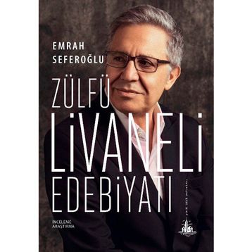 Zülfü Livaneli Edebiyatı - Emrah Seferoğlu