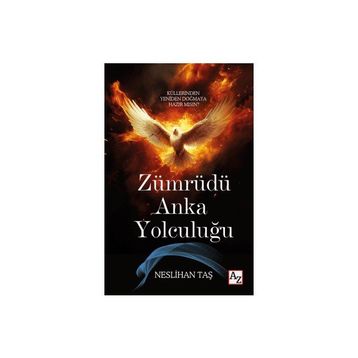 Zümrüdü Anka Yolculuğu Neslihan Taş