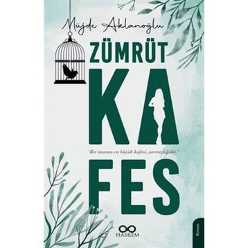 Zümrüt Kafes - Hasrem Yayınları