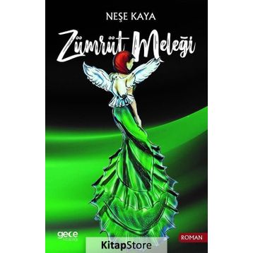 Zümrüt Meleği - Neşe Kaya
