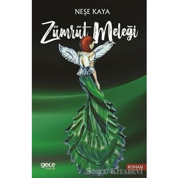 Zümrüt Meleği - Neşe Kaya
