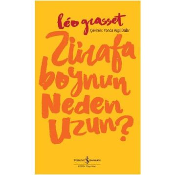 Zürafa Boynun Neden Uzun? - Leo Grasset